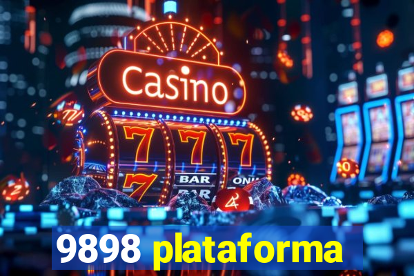 9898 plataforma